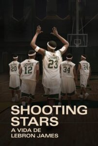 Shooting Stars: A Vida de Lebron James